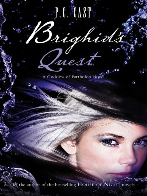 Title details for Brighid's Quest by P.C. Cast - Available